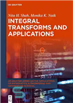 دانلود کتاب Integral Transforms and Applications – تبدیل انتگرال و برنامه های کاربردی