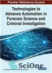 دانلود کتاب Technologies to Advance Automation in Forensic Science and Criminal Investigation – فن آوری هایی برای پیشبرد اتوماسیون در...