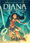 دانلود کتاب Diana and the Journey to the Unknown – دایانا و سفر به ناشناخته