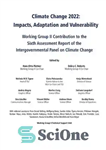 دانلود کتاب Climate Change 2022: Impacts, Adaptation and Vulnerability. Working Group II Contribution to the Sixth Assessment Report to the...
