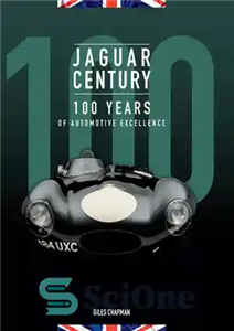 دانلود کتاب Jaguar Century 100 Years of Automotive Excellence جگوار قرن سال برتری خودرو 