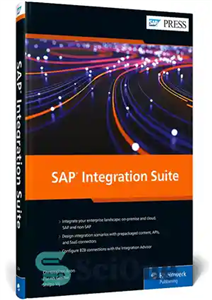 دانلود کتاب SAP Integration Suite (SAP PRESS) – مجموعه یکپارچه سازی SAP (SAP PRESS)