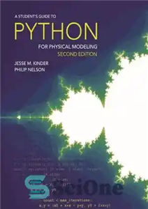 دانلود کتاب A Student’s Guide to Python for Physical Modeling: Second Edition – راهنمای دانشجویی برای پایتون برای مدل‌سازی فیزیکی:...