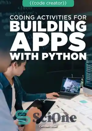 دانلود کتاب Coding Activities for Building Apps with Python – فعالیت های کدنویسی برای ساخت برنامه ها با پایتون