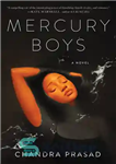 دانلود کتاب Mercury Boys – پسران مرکوری