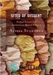 دانلود کتاب Sites of Dissent: Nomad Science and Contentious Spatial Practice – سایت‌های دگراندیشی: علم عشایر و تمرین فضایی مناقشه‌آمیز