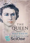 دانلود کتاب The Queen: An Elegant New Biography of Her Majesty Elizabeth II – ملکه: بیوگرافی جدید و زیبا از...