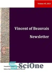 دانلود کتاب Vincent of Beauvais Newsletter – خبرنامه وینسنت بووه