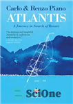 دانلود کتاب Atlantis: A Journey in Search of Beauty – آتلانتیس: سفری در جستجوی زیبایی