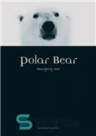 دانلود کتاب Polar Bear – خرس قطبی