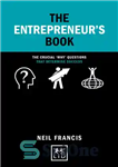 دانلود کتاب The Entrepreneur’s Book: The crucial ‘why’ questions that determine success (Concise Advice) – کتاب کارآفرین: سوالات مهم «چرا»...