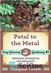 دانلود کتاب Petal to the Metal – گلبرگ به فلز