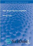 دانلود کتاب The Anglo-Saxon Tradition – سنت آنگلوساکسون