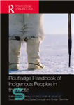 دانلود کتاب Routledge Handbook of Indigenous Peoples in the Arctic – روتلج هندبوک مردمان بومی در قطب شمال