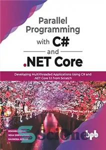قیمت و خرید دانلود کتاب Parallel Programming with C# and .NET Core ...