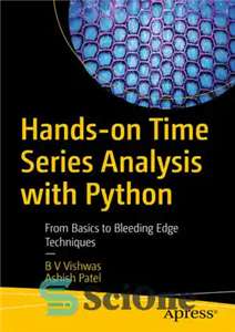 دانلود کتاب Hands-on Time Series Analysis with Python: From Basics to Bleeding Edge Techniques – تحلیل عملی سری‌های زمانی با...