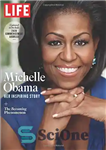 دانلود کتاب LIFE Michelle Obama – زندگی میشل اوباما