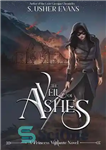 دانلود کتاب The Veil of Ashes – حجاب خاکستر