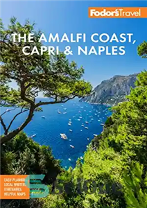 دانلود کتاب Fodor’s The Amalfi Coast, Capri & Naples (Full-color Travel Guide) – Fodor’s The Amalfi Coast، کاپری و ناپل...