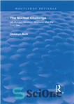 دانلود کتاب The Nuclear Challenge: Us-Russian Strategic Relations After the Cold War – چالش هسته ای: روابط راهبردی آمریکا و...