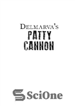 دانلود کتاب Delmarva’s Patty Cannon: The Devil on the Nanticoke – پتی کانن دلماروا: شیطان روی نانتیکوک