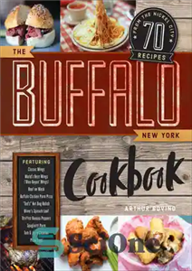 دانلود کتاب The Buffalo New York Cookbook: 70 Recipes from The Nickel City – کتاب آشپزی بوفالو نیویورک: 70 دستور... 