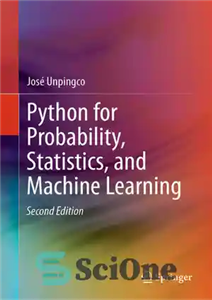 دانلود کتاب Python for Probability, Statistics, and Machine Learning, 2nd Edition – پایتون برای احتمالات، آمار و یادگیری ماشین، ویرایش...