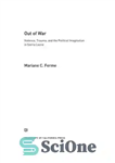 دانلود کتاب Out of war : violence, trauma, and the political imagination in Sierra Leone – خارج از جنگ: خشونت،...