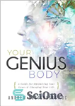 دانلود کتاب Your Genius Body Paperback – شومیز بدن نابغه شما