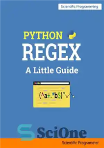 دانلود کتاب Python Regular Expressions: A Little Guide – عبارات منظم پایتون: یک راهنمای کوچک