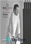 دانلود کتاب Felix Lo Basso Restaurant Milan: Felix Lo Basso meets Donato Piccolo – رستوران فلیکس لو باسو میلان: فلیکس...