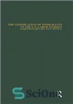 دانلود کتاب The Assimilation of Immigrants in the U.S. Labor Market: Employment and Labor Force Turnover – جذب مهاجران در...