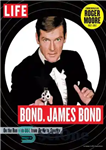 دانلود کتاب LIFE Bond. James Bond: Commemorating Roger Moore 19272017 – LIFE Bond. جیمز باند: بزرگداشت راجر مور 19272017