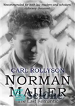 دانلود کتاب Norman Mailer: The Last Romantic – نورمن میلر: آخرین رمانتیک