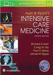 دانلود کتاب Irwin and Rippe’s Intensive Care Medicine – مراقبت های ویژه ایروین و ریپه