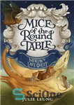 دانلود کتاب Mice of the Round Table #3: Merlin’s Last Quest – موش های میز گرد شماره 3: آخرین تلاش...