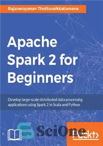 دانلود کتاب Apache Spark 2 for Beginners – آپاچی اسپارک 2 برای مبتدیان