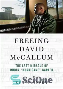 دانلود کتاب Freeing David McCallum: The Last Miracle of Rubin ‘Hurricane’ Carter – آزادی دیوید مک کالوم: آخرین معجزه روبین...