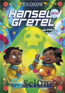 دانلود کتاب Hansel and Gretel: An Interactive Fairy Tale Adventure – Hansel and Gretel: An Fairy Tale Adventure 