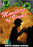 دانلود کتاب Monsters of Venus – هیولاهای زهره