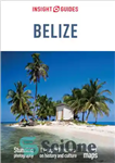 دانلود کتاب Insight Guides Belize (Travel Guide eBook) – Insight Guides Belize (کتاب الکترونیکی راهنمای سفر)