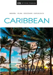 دانلود کتاب DK Eyewitness Caribbean – DK شاهد عینی کارائیب