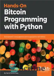 دانلود کتاب Hands-On Bitcoin Programming with Python – برنامه نویسی عملی بیت کوین با پایتون
