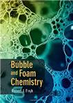 دانلود کتاب Bubble and Foam Chemistry – شیمی حباب و فوم