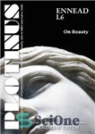 دانلود کتاب PLOTINUS: Ennead I.6: On Beauty: Translation, with an Introduction and Commentary (The Enneads of Plotinus) – PLOTINUS: Ennead...