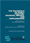 دانلود کتاب The Materials of Early Theatre: Sources, Images, and Performance: Shifting Paradigms in Early English Drama Studies – مواد...