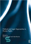 دانلود کتاب Political and Legal Approaches to Human Rights – رویکردهای سیاسی و حقوقی به حقوق بشر