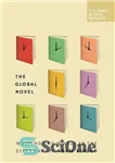 دانلود کتاب The Global Novel: Writing the World in the 21st Century – رمان جهانی: نوشتن جهان در قرن بیست...