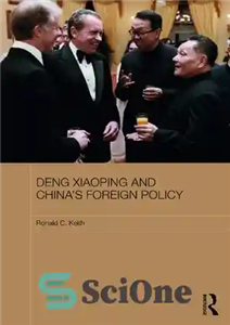 دانلود کتاب Deng Xiaoping and China’s Foreign Policy – دنگ شیائوپینگ و سیاست خارجی چین