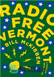 دانلود کتاب Radio Free Vermont: A Fable of Resistance – Radio Free Vermont: A Fable of Resistance